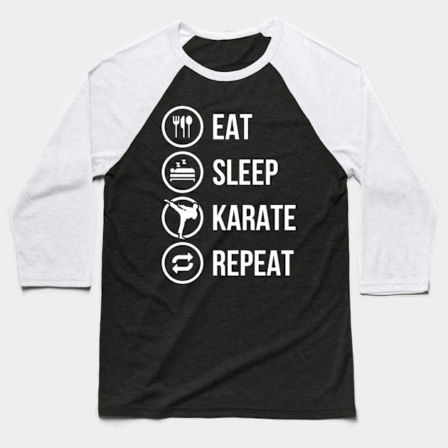 Eat Sleep Karate Repeat Funny Karate Gift Baseball T-Shirt by CatRobot